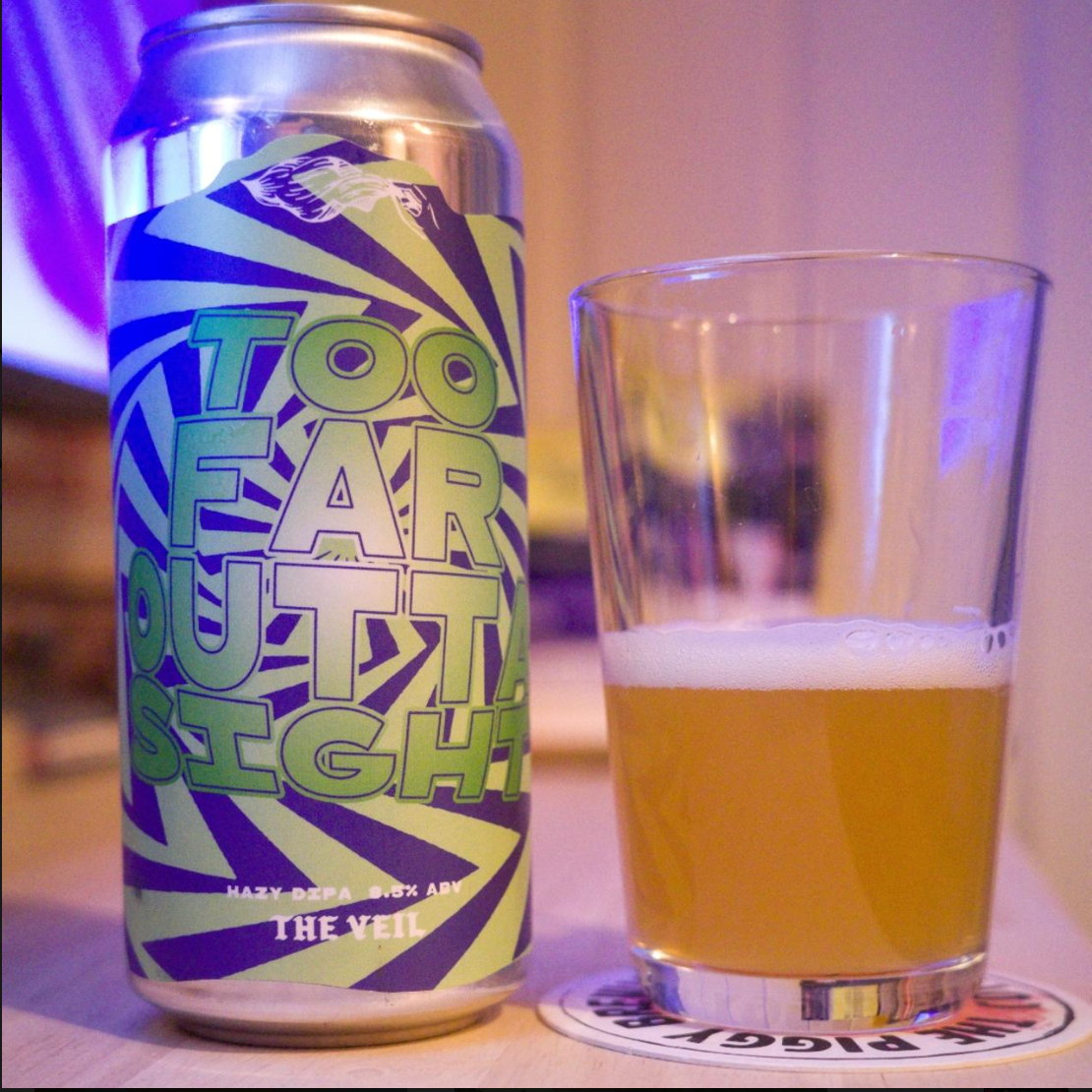 The Veil Brewing Co. – Too Far Outta Sight